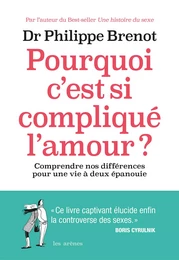 Pourquoi c'est si compliqué l'amour ?