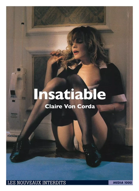 Insatiable - Claire Von Corda - Groupe CB