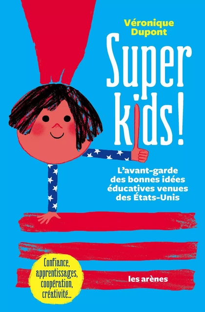 Super kids ! - Véronique Dupont - Groupe Margot