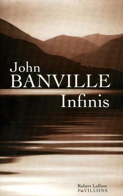 Infinis - John Banville - Groupe Robert Laffont