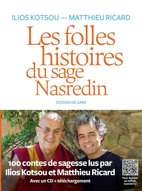 Les folles histoires du sage Nasredin (+ mp3) - Matthieu Ricard, Ilios Kotsou - Groupe Margot