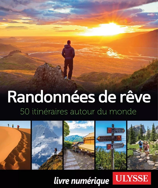 Randonnées de rêve - 50 itinéraires autour du monde -  Collectif - Ulysse