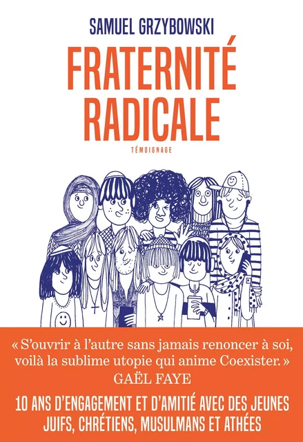 Fraternité radicale - Samuel Grzybowski - Groupe Margot