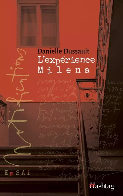 L'expérience Milena - Danielle Dussault - Éditions Hashtag