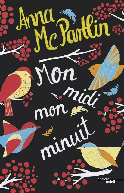 Mon midi, mon minuit - Extrait - Anna McPartlin - Cherche Midi