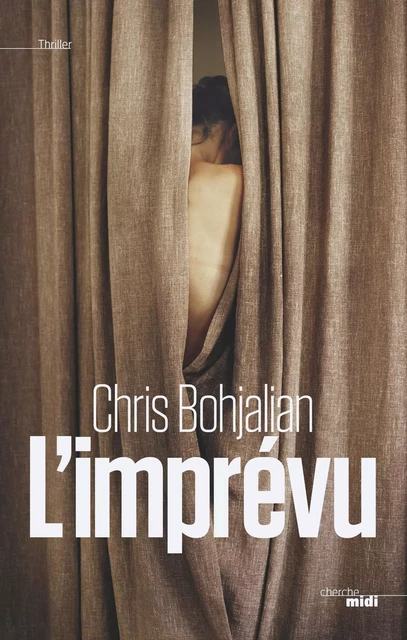 L'imprévu - Extrait - Christopher A. Bohjalian - Cherche Midi