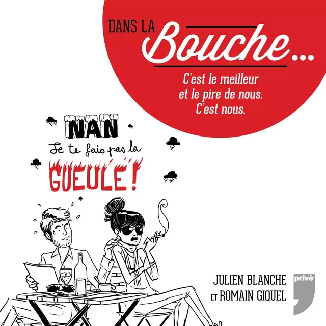 Dans la bouche... - Julien Blanche, Romain Giquel - Michel Lafon