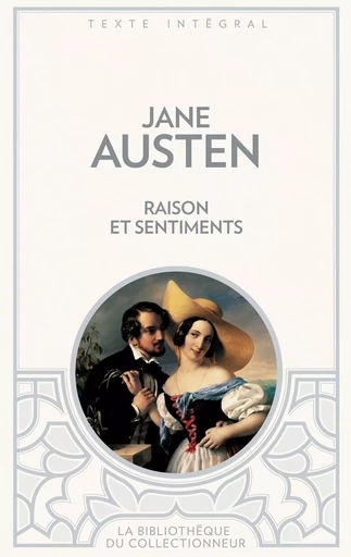 Raison et sentiments - Jane Austen - L'Archipel