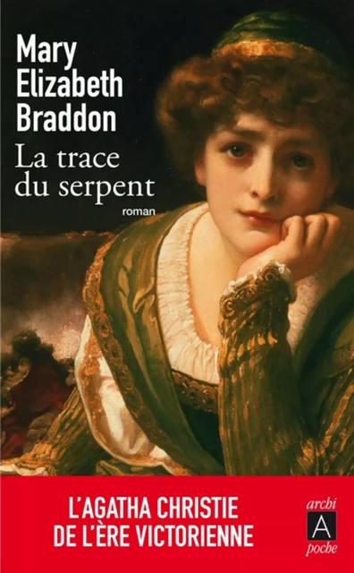 La Trace du serpent - Mary Elizabeth Braddon - L'Archipel