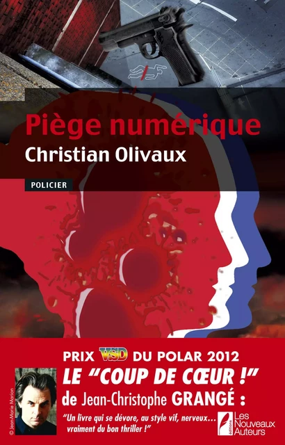 Piège numérique - Christian Olivaux - Editions Prisma