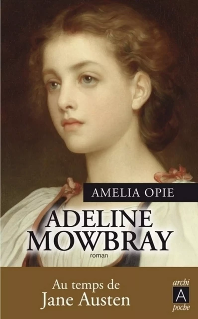 Adeline Mowbray - Amelia Opie - L'Archipel