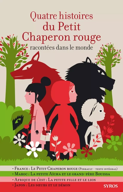 Quatre histoires du Petit Chaperon rouge racontées dans le monde - Gilles Bizouerne, Fabienne Morel, Charles Perrault - Nathan