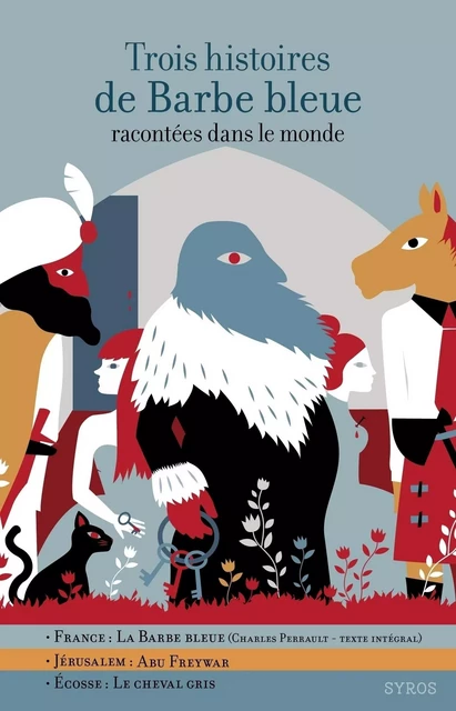 Trois histoires de Barbe bleue - Fabienne Morel, Gilles Bizouerne, Charles Perrault - Nathan