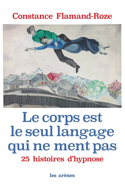 Le Corps est le seul langage qui ne ment pas - Constance Flamand-Roze - Groupe Margot