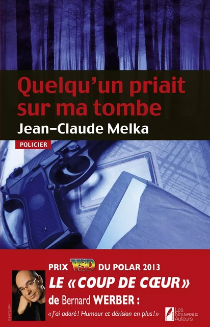 Quelqu'un priait sur ma tombe - Jean-Claude Melka - Editions Prisma