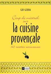 Coup de mistral sur la cuisine provençale