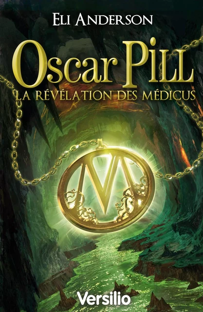 Oscar Pill Révélations Médicus - Eli Anderson - Versilio