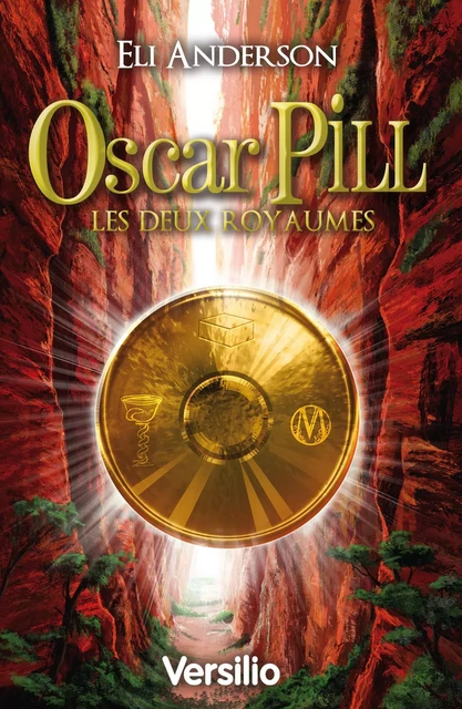 Oscar Pill Les deux royaumes - Eli Anderson - Versilio