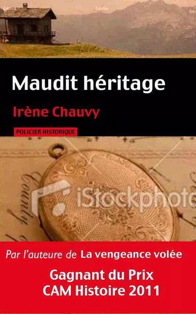 Maudit héritage - Irène Chauvy - Editions Prisma