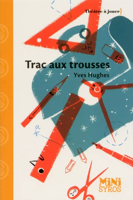 Trac aux trousses - Yves Hughes - Nathan