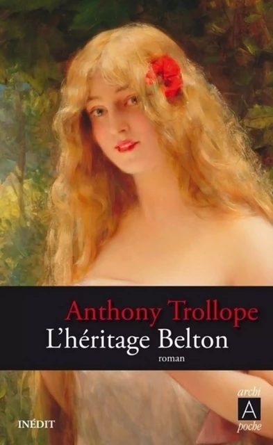 L'héritage Belton - Anthony Trollope - L'Archipel