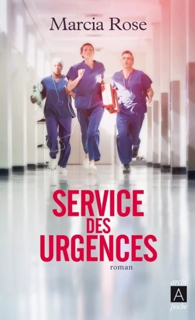 Service des urgences - Marcia Rose - L'Archipel