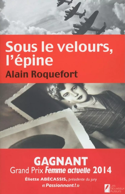 Sous le velours, l'épine - Alain Roquefort - Editions Prisma