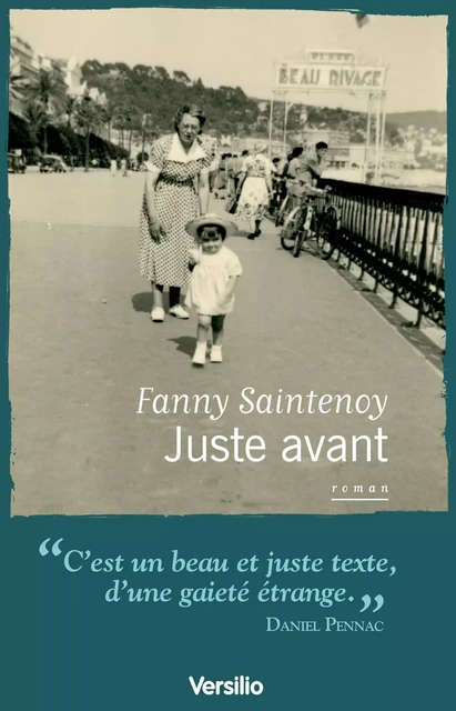 Juste avant - Fanny Saintenoy - Versilio