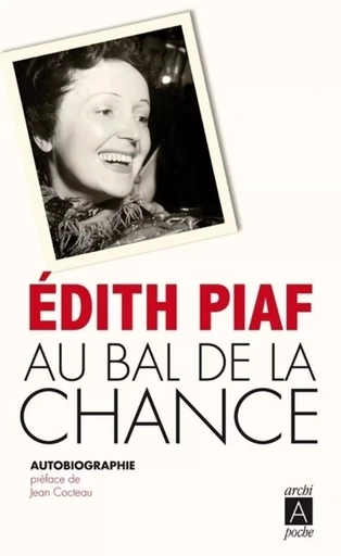 Au bal de la chance - Édith Piaf - L'Archipel