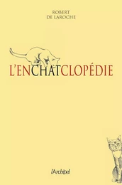 L'Enchatclopédie