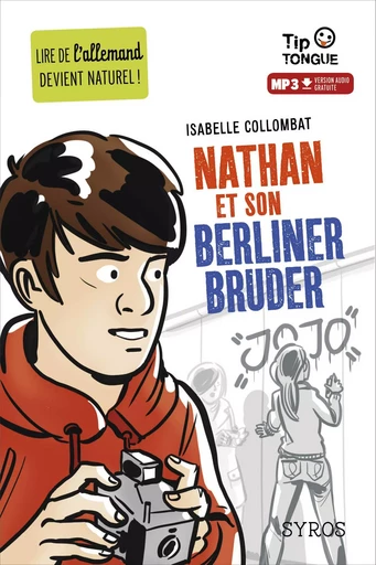 Nathan et son Berliner Bruder - collection Tip Tongue - A2 intermédiaire - dès 12 ans - Isabelle Collombat - Nathan