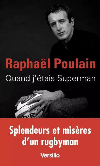 Quand j'étais Superman - Raphaël Poulain - Versilio