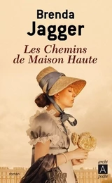 Les chemins de Maison Haute