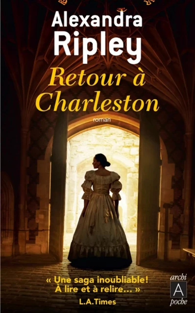 Retour à Charleston - Alexandra Ripley - L'Archipel