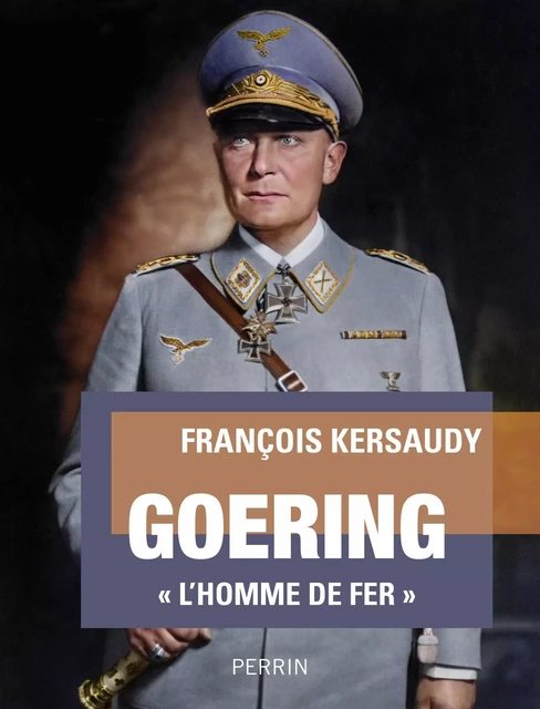 Goering - François Kersaudy - Place des éditeurs