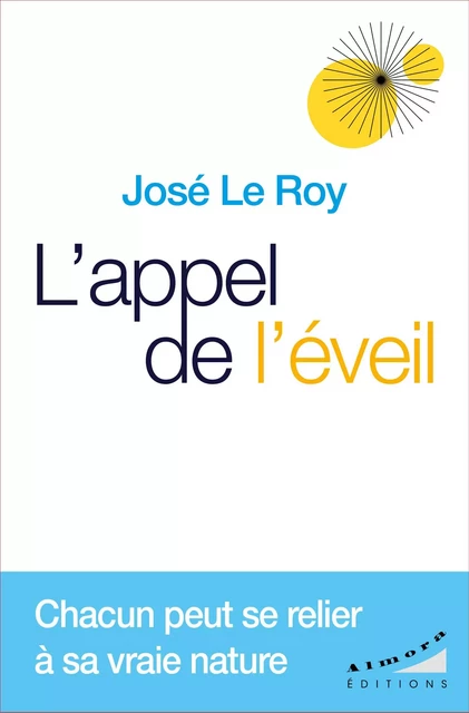 L'appel de l'éveil - José le Roy - Dervy