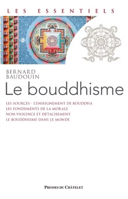 Le Bouddhisme - Une école de sagesse - Bernard Baudouin - L'Archipel