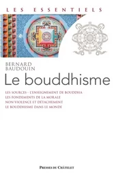 Le Bouddhisme - Une école de sagesse