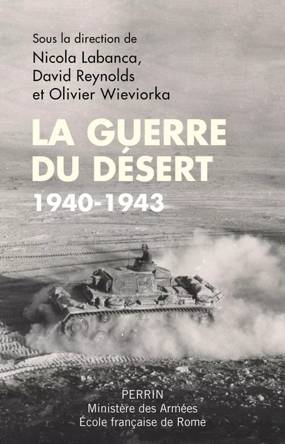 La guerre du désert, 1940-1943 -  Collectif - Place des éditeurs