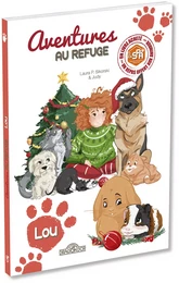 S.P.A. – Aventures au refuge – Lou – Lecture enfant cochon d'inde adoption animal – Dès 7 ans