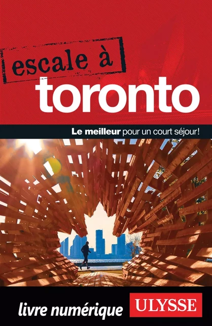 Escale à Toronto -  Collectif - Ulysse