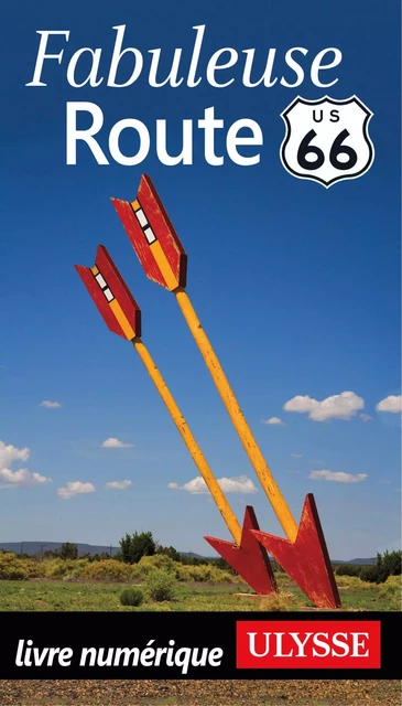 Fabuleuse Route 66 - Annie Gilbert - Ulysse