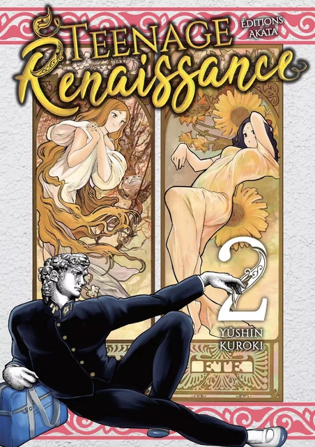 Teenage Renaissance - Tome 2 - Yushin Kuroki - Akata