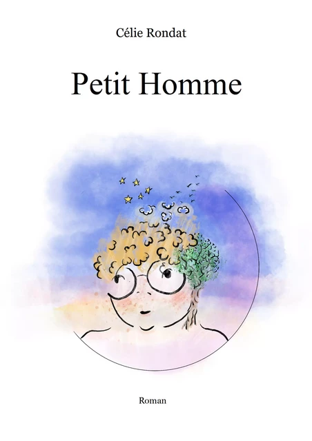 Petit Homme - Célie Rondat - Librinova