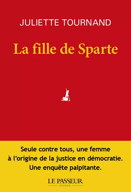 La fille de Sparte - Juliette Tournand - Le Passeur