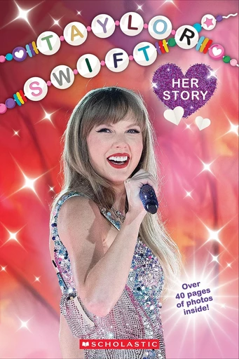 Taylor Swift: Her Story - Grace Mack - Scholastic Inc.