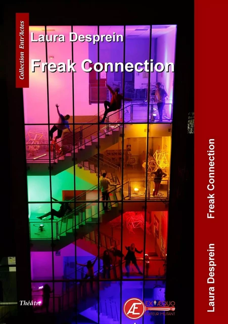 Freak connection - Laura Desprein - Ex Aequo