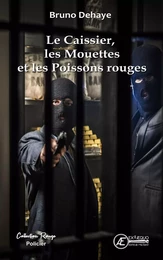 Le caissier les mouettes et les poissons rouges