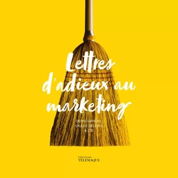 Lettres d'adieux au marketing