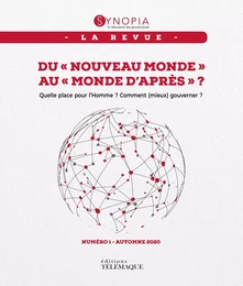 Revue Synopia - numéro 1 Du "nouveau monde" au "monde d'après" ?